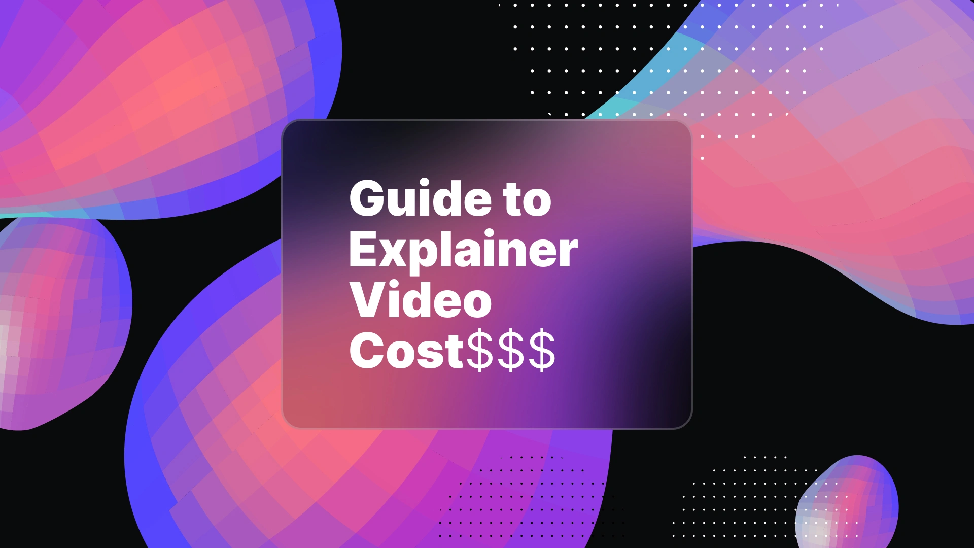 Explainer Video Cost: A Detailed Breakdown for 2025