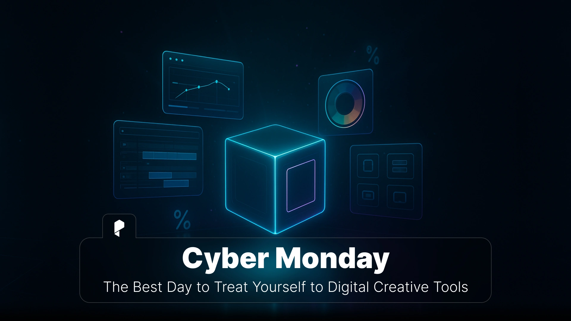 Cyber Monday: The Best Day to Treat Yourself to Digital Creative Tools