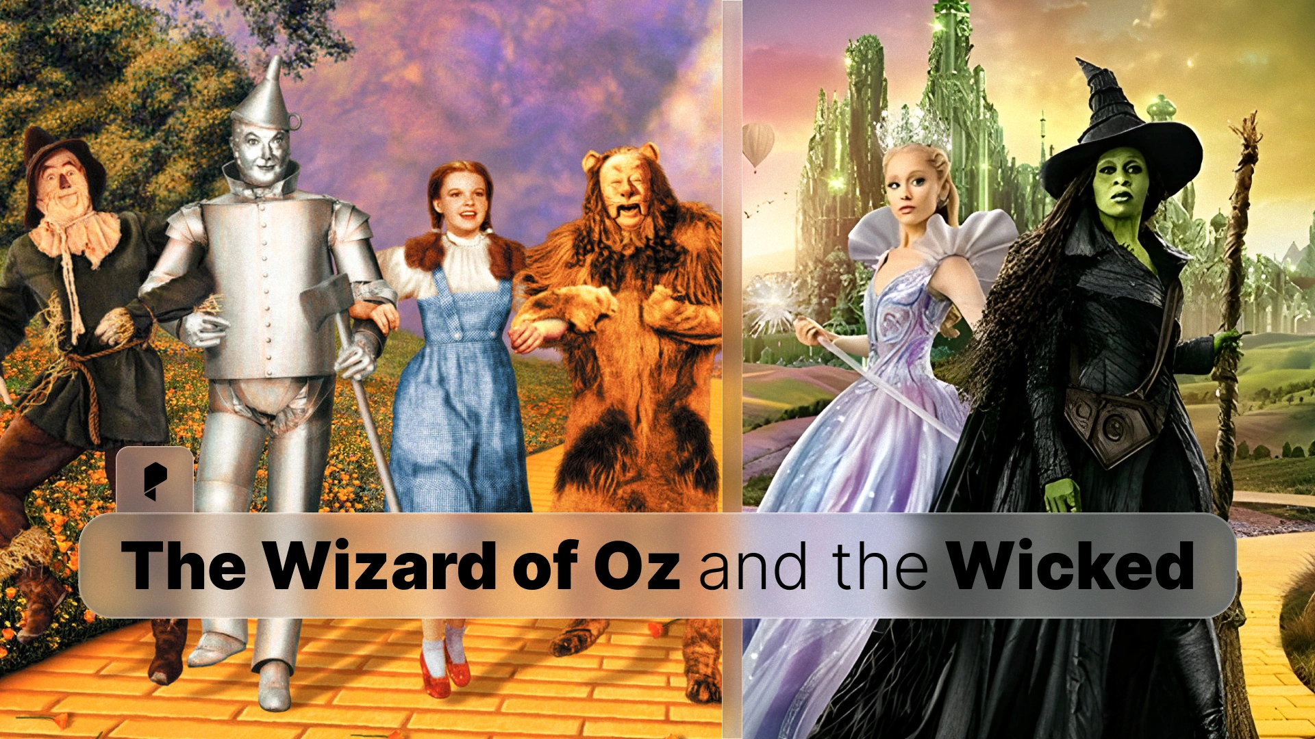 Wicked Film Series: Exploring the Visual Connection to The Wizard of Oz