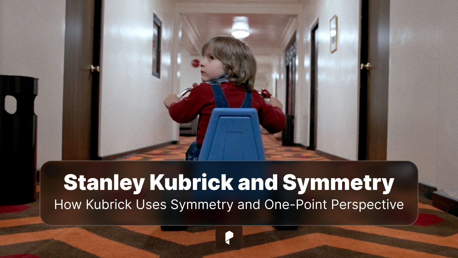 How Stanley Kubrick Uses Symmetry and One-Point Perspective
