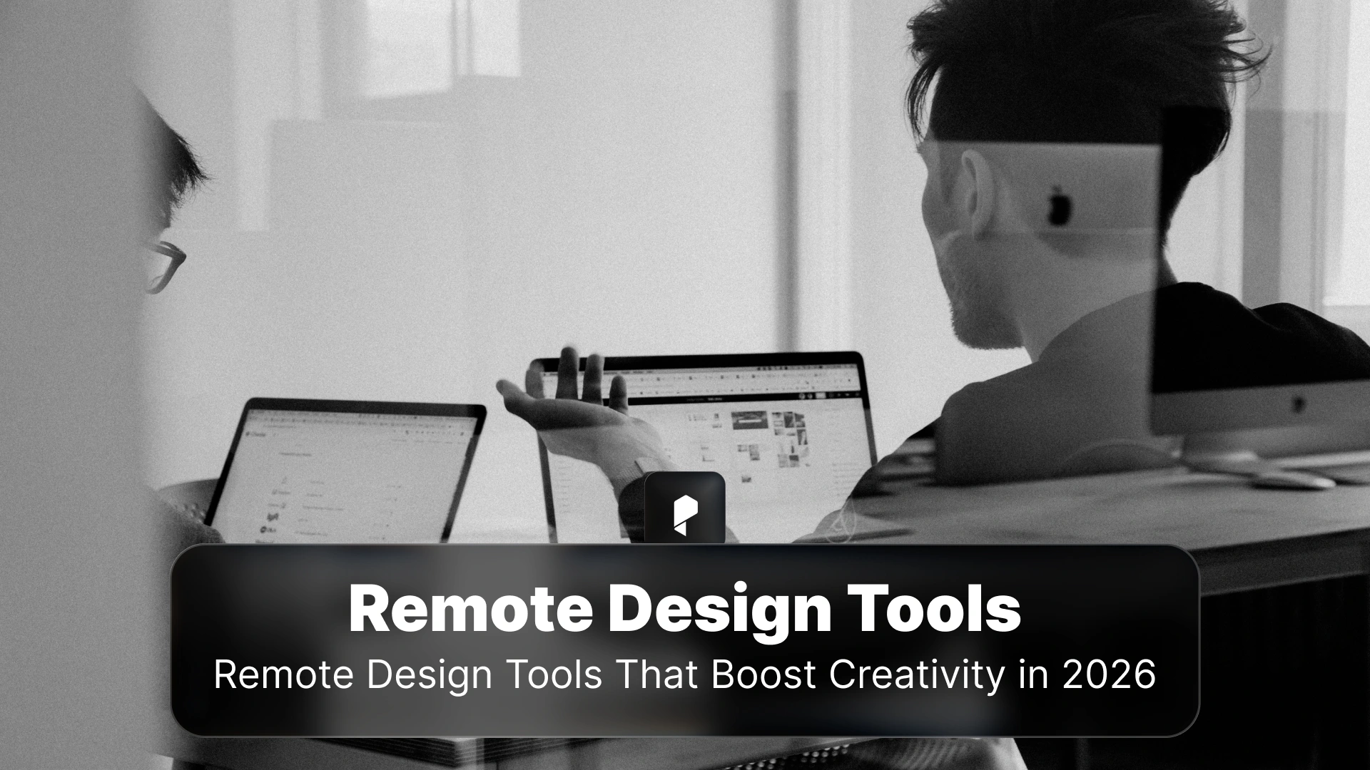 Remote Design Tools That Boost Creativity in 2026