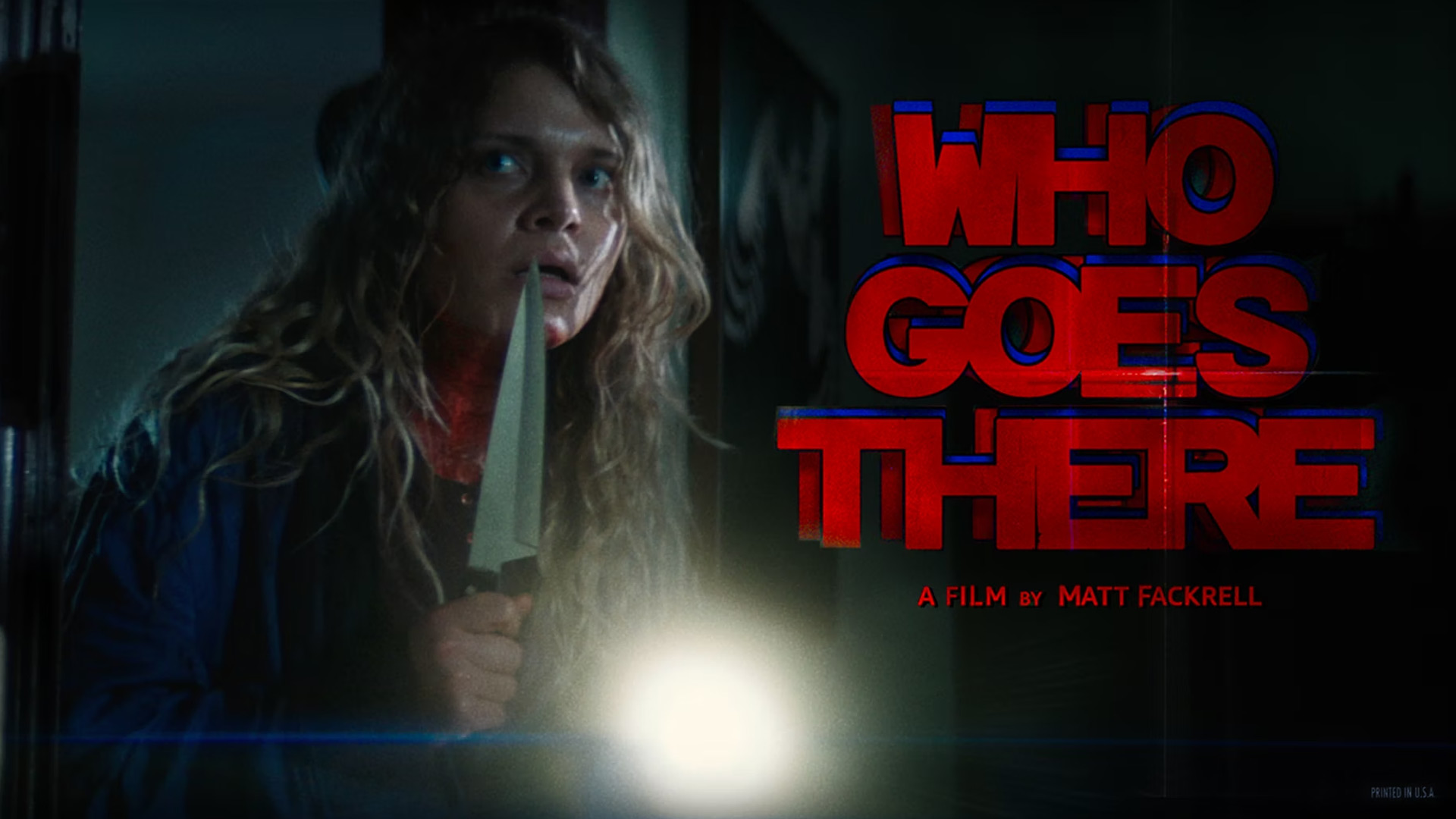 WHO GOES THERE